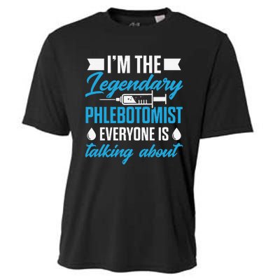 Phlebotomist Nurse IM The Legendary Phlebotomist Sweat Cooling Performance Crew T-Shirt