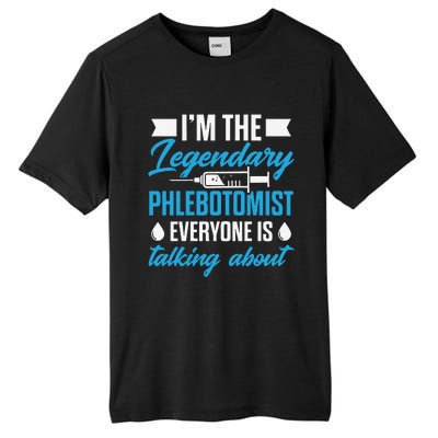 Phlebotomist Nurse IM The Legendary Phlebotomist Sweat Tall Fusion ChromaSoft Performance T-Shirt