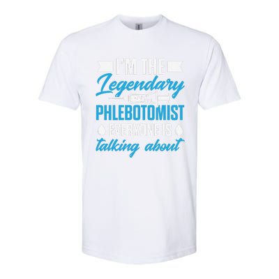 Phlebotomist Nurse IM The Legendary Phlebotomist Sweat Softstyle CVC T-Shirt