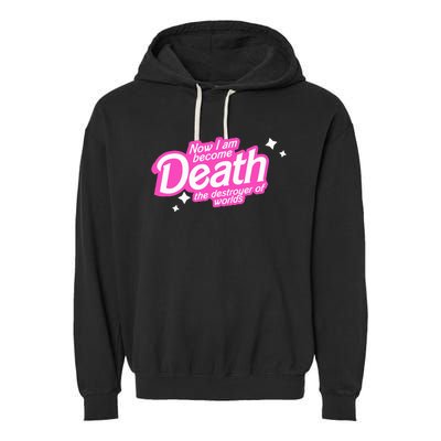 Pinkheimer Now I Am Become Death The Destroyer Of Worlds Garment-Dyed Fleece Hoodie