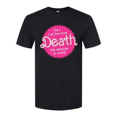 Pinkheimer Now I Am Become Death The Destroyer Of Worlds Softstyle® CVC T-Shirt