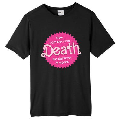 Pinkheimer Now I Am Become Death The Destroyer Of Worlds Tall Fusion ChromaSoft Performance T-Shirt