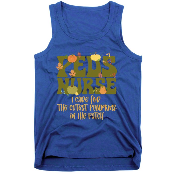 Peds Nurse I Care For The Cutest Pumpkins In The Patch Gift Tank Top