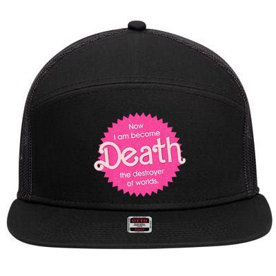 Pinkheimer Now I Am Become Death The Destroyer Of Worlds 7 Panel Mesh Trucker Snapback Hat