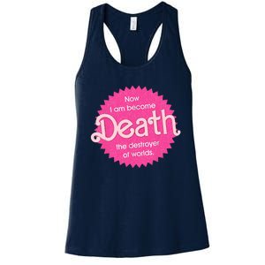 Pinkheimer Now I Am Become Death The Destroyer Of Worlds Women's Racerback Tank