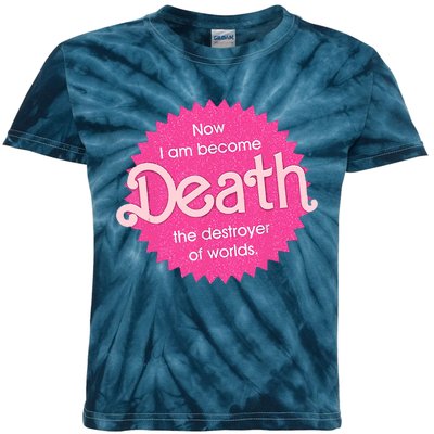 Pinkheimer Now I Am Become Death The Destroyer Of Worlds Kids Tie-Dye T-Shirt