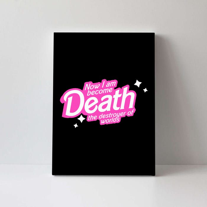 Pinkheimer Now I Am Become Death The Destroyer Of Worlds Canvas