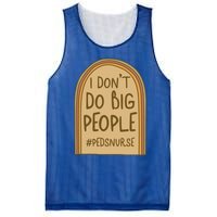 Pediatric Nurse I Dont Do Big People Health Care Peds Funny Gift Mesh Reversible Basketball Jersey Tank