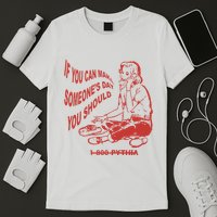 Pythia Nightcall If You Can Make SomeoneS Day You Should T-Shirt