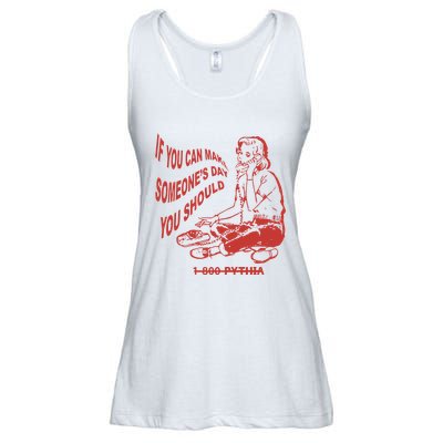 Pythia Nightcall If You Can Make SomeoneS Day You Should Ladies Essential Flowy Tank