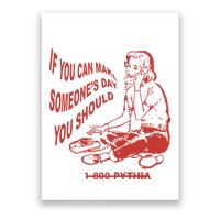 Pythia Nightcall If You Can Make SomeoneS Day You Should Poster