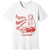Pythia Nightcall If You Can Make SomeoneS Day You Should Premium T-Shirt