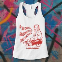 Pythia Nightcall If You Can Make SomeoneS Day You Should Womens Tank Top