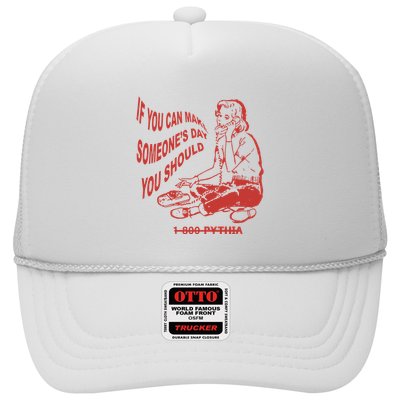 Pythia Nightcall If You Can Make SomeoneS Day You Should Trucker Hat