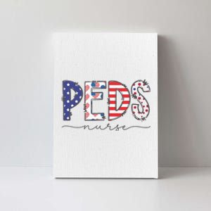 Peds Nurse July 4th Pediatric Nurse Happy Independence Day Canvas