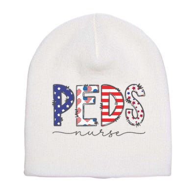 Peds Nurse July 4th Pediatric Nurse Happy Independence Day Short Acrylic Beanie