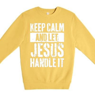 Personalized Name Keep Calm And Let Jesus Handle it Premium Crewneck Sweatshirt