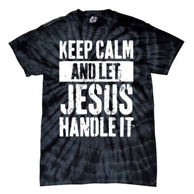 Personalized Name Keep Calm And Let Jesus Handle it Tie-Dye T-Shirt