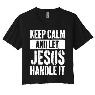 Personalized Name Keep Calm And Let Jesus Handle it Women's Crop Top Tee