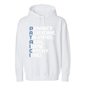 Patrick Name Letters For Patrick Gift Garment-Dyed Fleece Hoodie