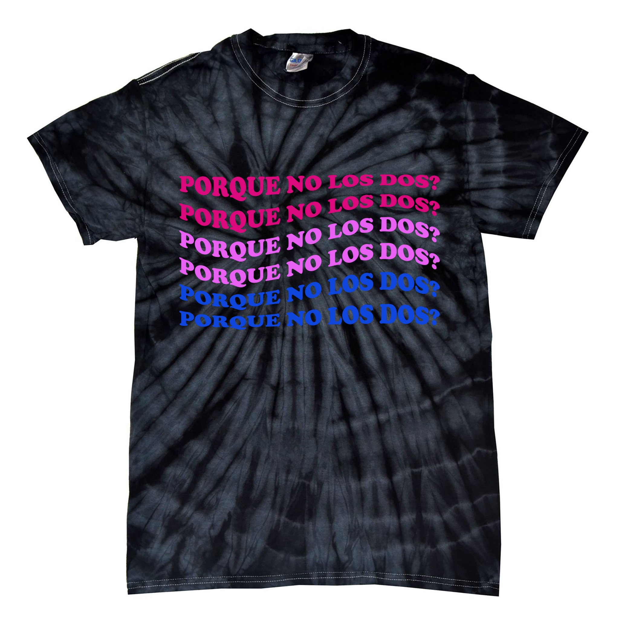 Porque No Los Dos Why Not Both Spanish Mexico Bisexual Pride Gift Tie-Dye T-Shirt