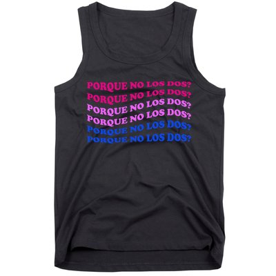 Porque No Los Dos Why Not Both Spanish Mexico Bisexual Pride Gift Tank Top