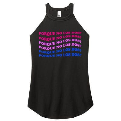 Porque No Los Dos Why Not Both Spanish Mexico Bisexual Pride Gift Women's Perfect Tri Rocker Tank