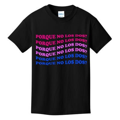 Porque No Los Dos Why Not Both Spanish Mexico Bisexual Pride Gift Kids T-Shirt