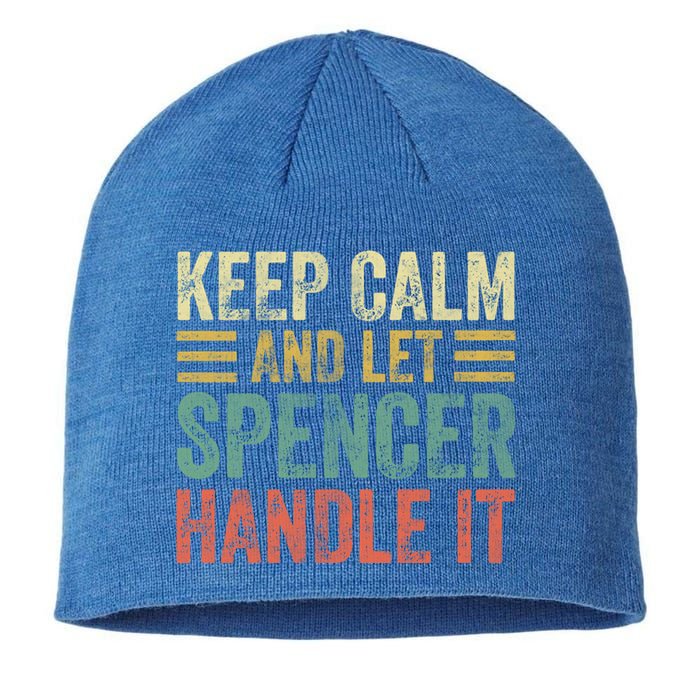 Personalized Name Meaningful Gift Keep Calm And Let Spencer Handle It Gift Sustainable Beanie