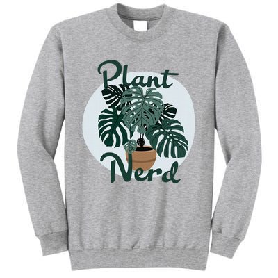 Plant Nerd Monstera Tall Sweatshirt