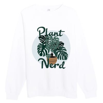 Plant Nerd Monstera Premium Crewneck Sweatshirt