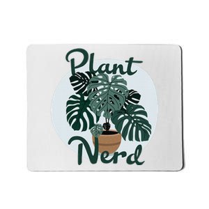 Plant Nerd Monstera Mousepad