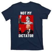 PedoHitler Not My Dictator Funny Joe Biden T-Shirt