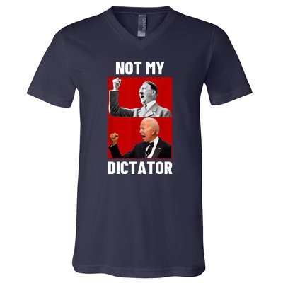 PedoHitler Not My Dictator Funny Joe Biden V-Neck T-Shirt