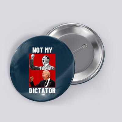 PedoHitler Not My Dictator Funny Joe Biden Button