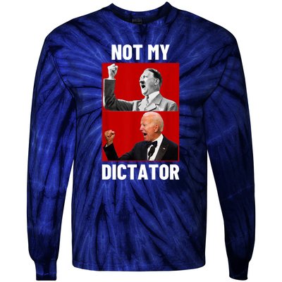 PedoHitler Not My Dictator Funny Joe Biden Tie-Dye Long Sleeve Shirt