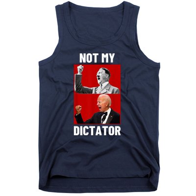 PedoHitler Not My Dictator Funny Joe Biden Tank Top