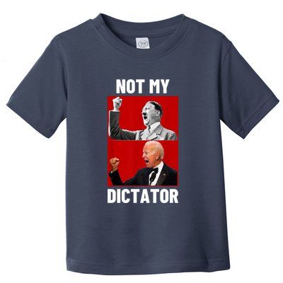 PedoHitler Not My Dictator Funny Joe Biden Toddler T-Shirt