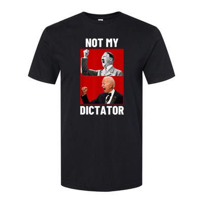 PedoHitler Not My Dictator Funny Joe Biden Softstyle CVC T-Shirt