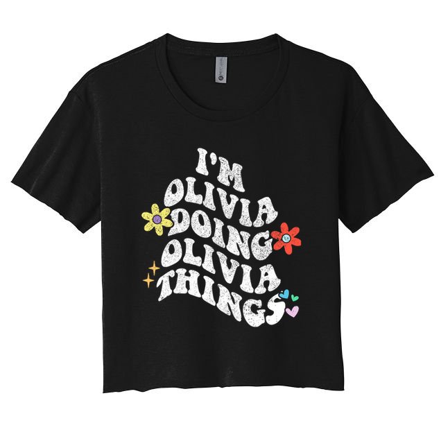 Personalized Name Mothers Day Outfit For Women Retro Groovy Im Olivia Doing Olivia Things Funny Moth Women's Crop Top Tee
