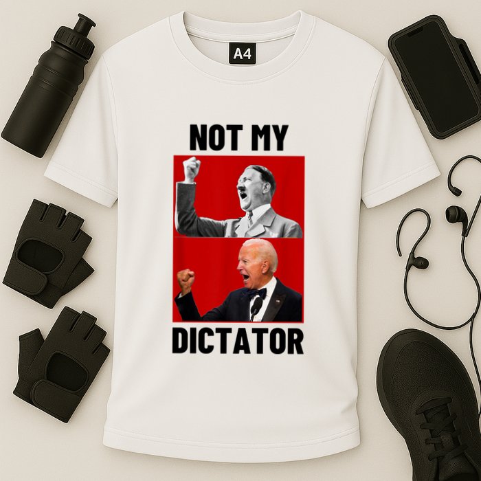 PedoHitler Not My Dictator Funny Joe Biden Performance Shirt