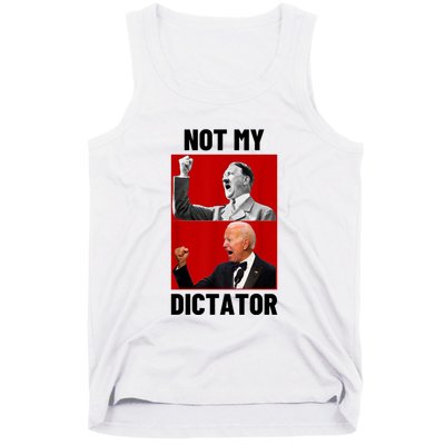 PedoHitler Not My Dictator Funny Joe Biden Tank Top