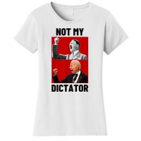 PedoHitler Not My Dictator Funny Joe Biden Women's T-Shirt