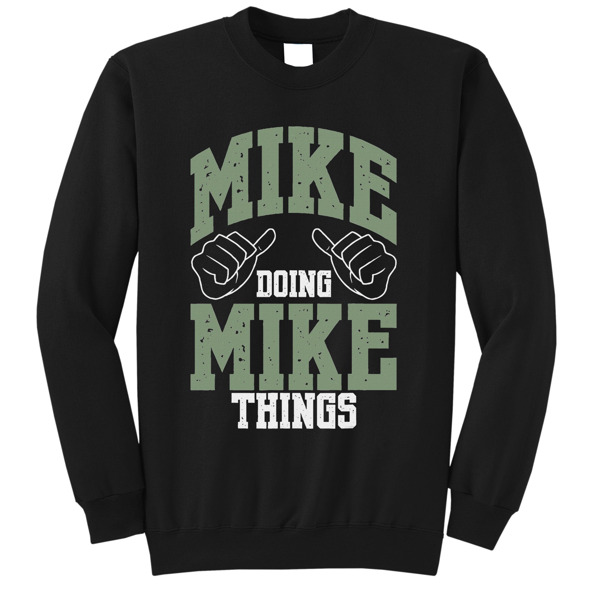 Personalized Name Mike Men's Black Mike Birthday Sweatshirt