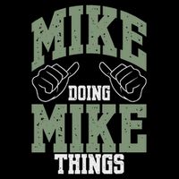 Personalized Name Mike Men's Black Mike Birthday Tall T-Shirt