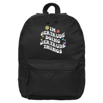 Personalized Name Mothers Day Outfit For Women Retro Groovy Im Gertrude Doing Gertrude Things Funny 16 in Basic Backpack