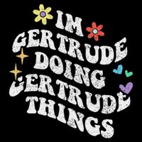 Personalized Name Mothers Day Outfit For Women Retro Groovy Im Gertrude Doing Gertrude Things Funny 16 in Basic Backpack