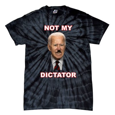 PedoHitler Not My Dictator Funny Joe Biden Tie-Dye T-Shirt