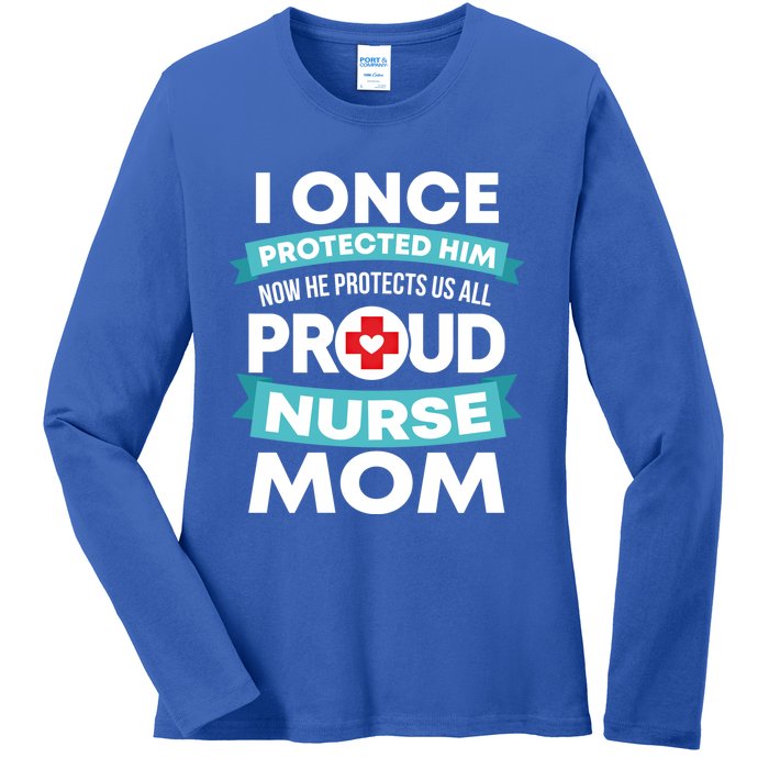 Proud Nurse Mom Support Rn Son Gift Ladies Long Sleeve Shirt