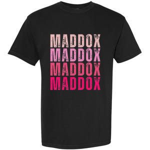 Personalized Name Maddox I Love Maddox Garment-Dyed Heavyweight T-Shirt